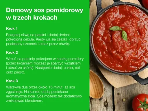 Aksamitny, domowy sos pomidorowy, idealny do makaronu. Przygotowany z pomidorów, cebuli i czosnku, doprawiony ziołami.